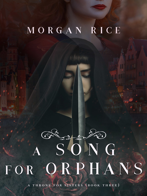 Title details for A Song for Orphans by Morgan Rice - Available